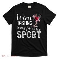 Wine Tasting Is My Favorite Sport T-Shirt thumb 0
