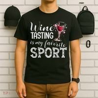 Wine Tasting Is My Favorite Sport T-Shirt thumb 6