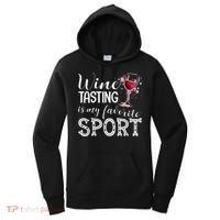 Wine Tasting Is My Favorite Sport Women's Hoodie thumb 0