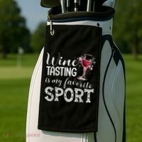 Wine Tasting Is My Favorite Sport Golf Towel thumb 2