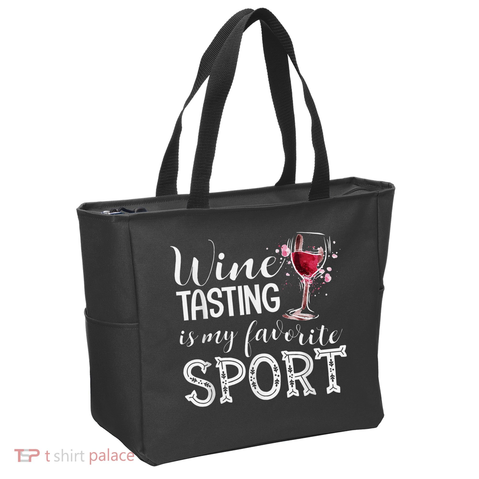Wine Tasting Is My Favorite Sport Tote Bag