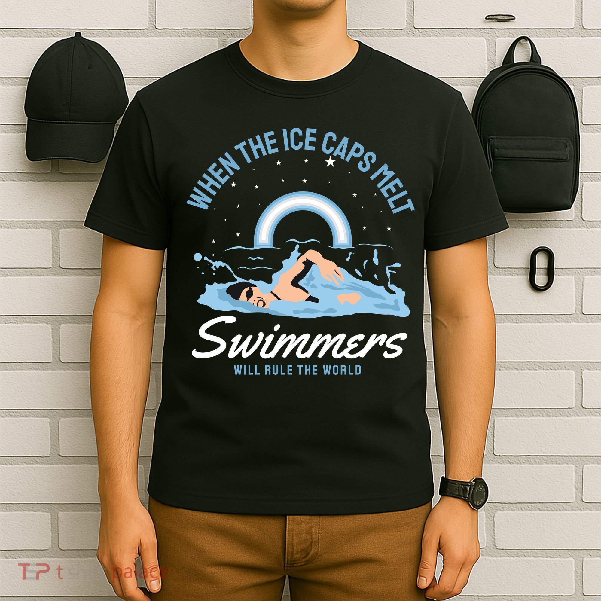 When The Ice Caps Melt Swimmers Will Rule The World T-Shirt