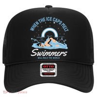 When The Ice Caps Melt Swimmers Will Rule The World Hat thumb 0