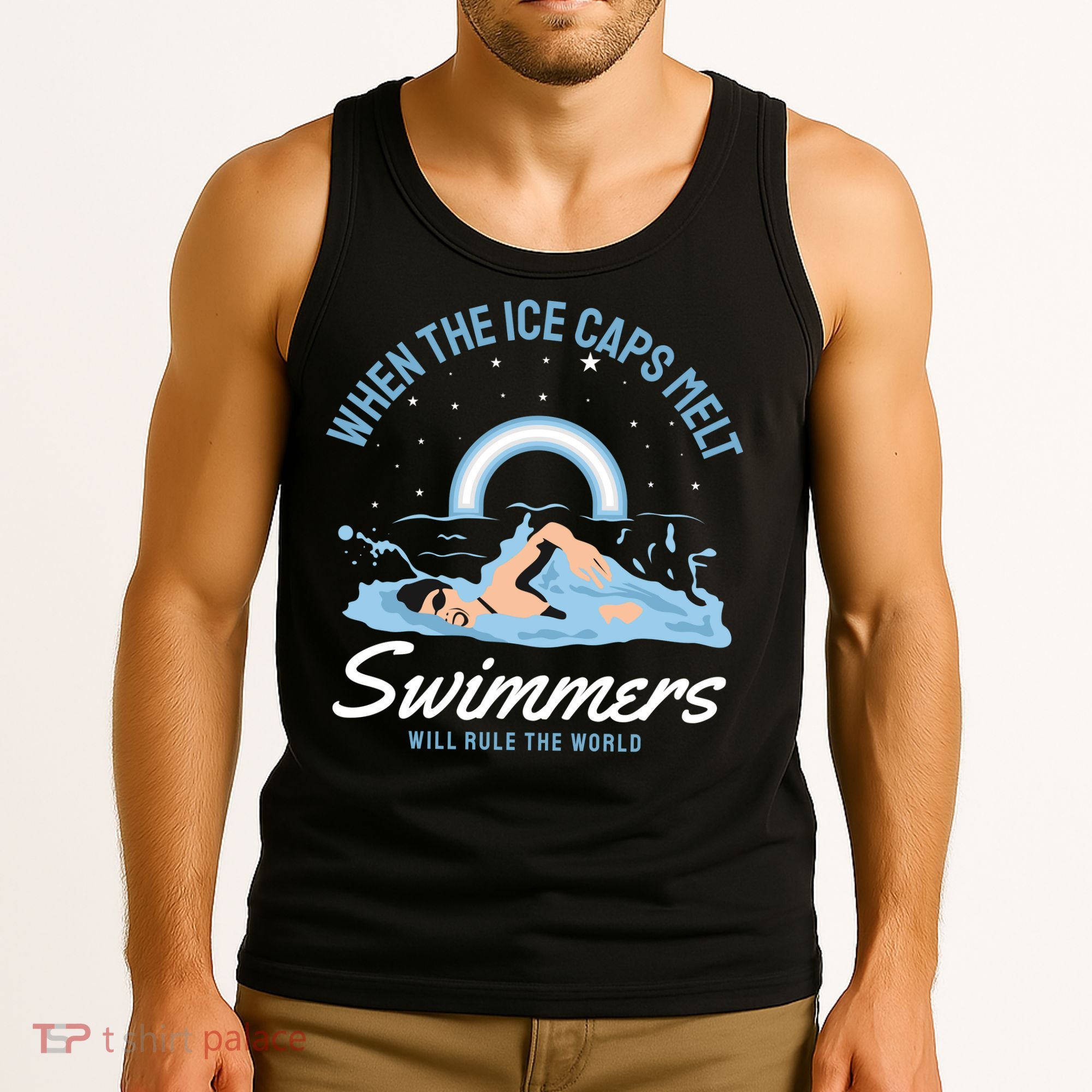 When The Ice Caps Melt Swimmers Will Rule The World Tank Top
