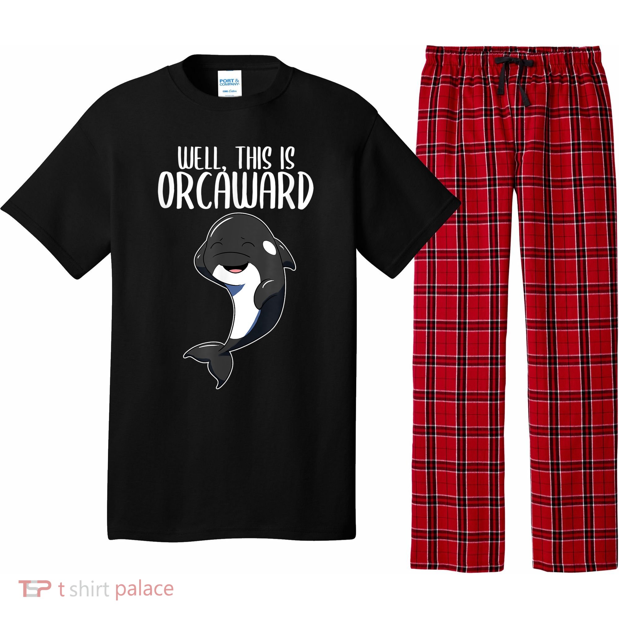 Well This Is Orcaward Orca Killer Whale Lover Pajama Set