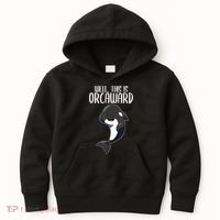 Well This Is Orcaward Orca Killer Whale Lover Kids Hoodie thumb 0