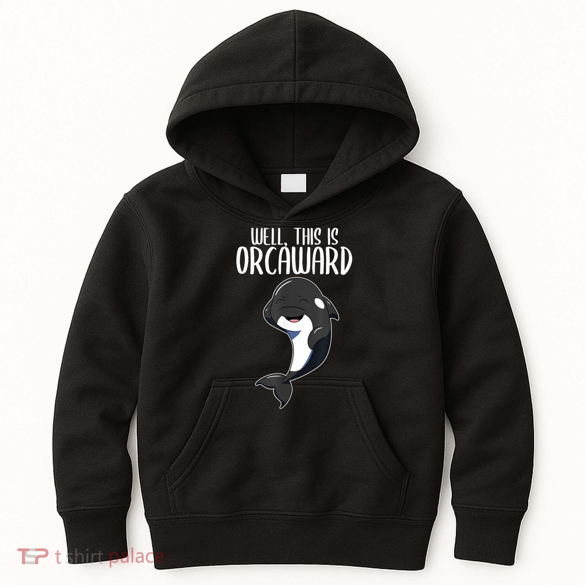 Well This Is Orcaward Orca Killer Whale Lover Kids Hoodie