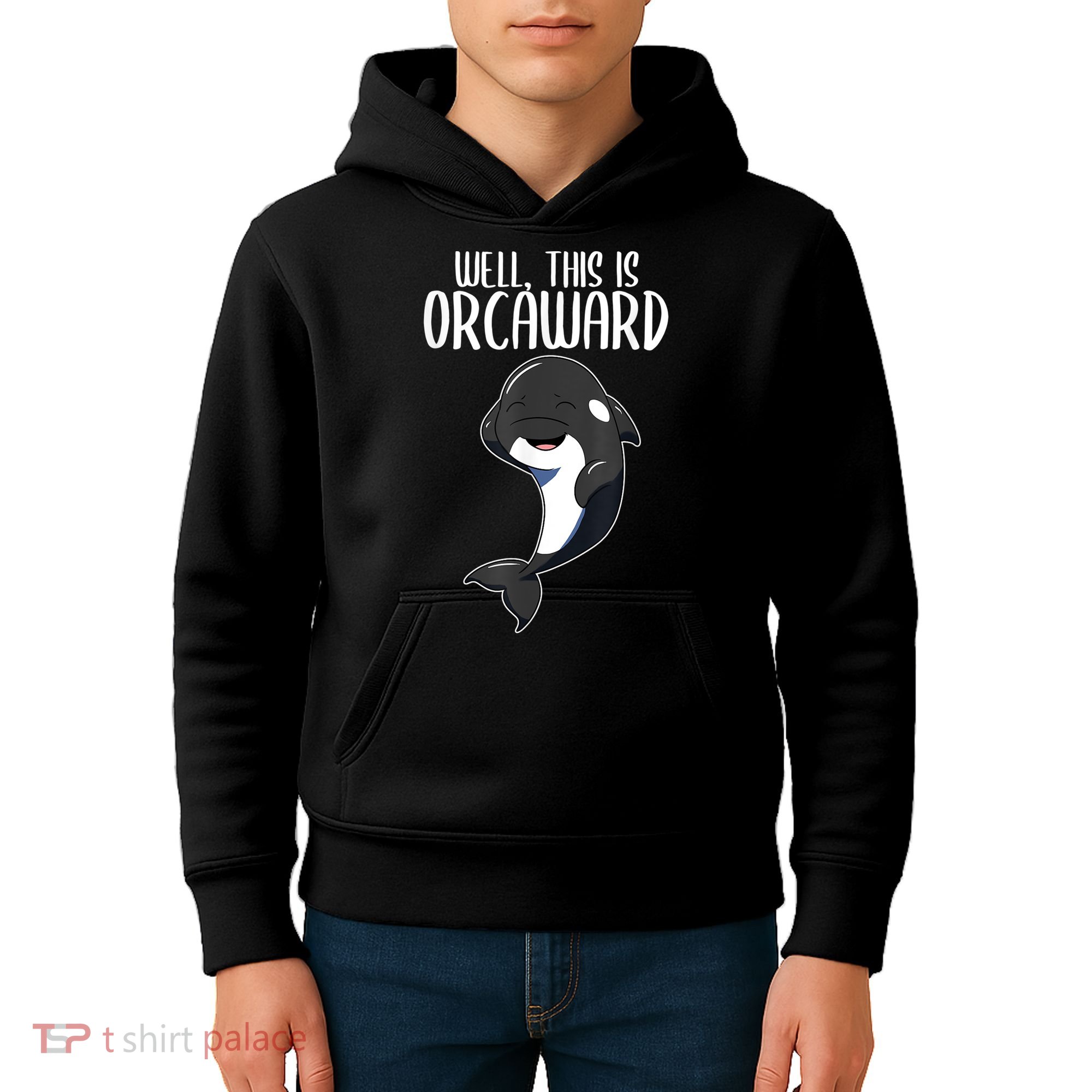 Well This Is Orcaward Orca Killer Whale Lover Kids Hoodie