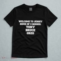 Welcome To Jersey Home Of 3 Bosses Tony Bruce Greg T-Shirt thumb 5