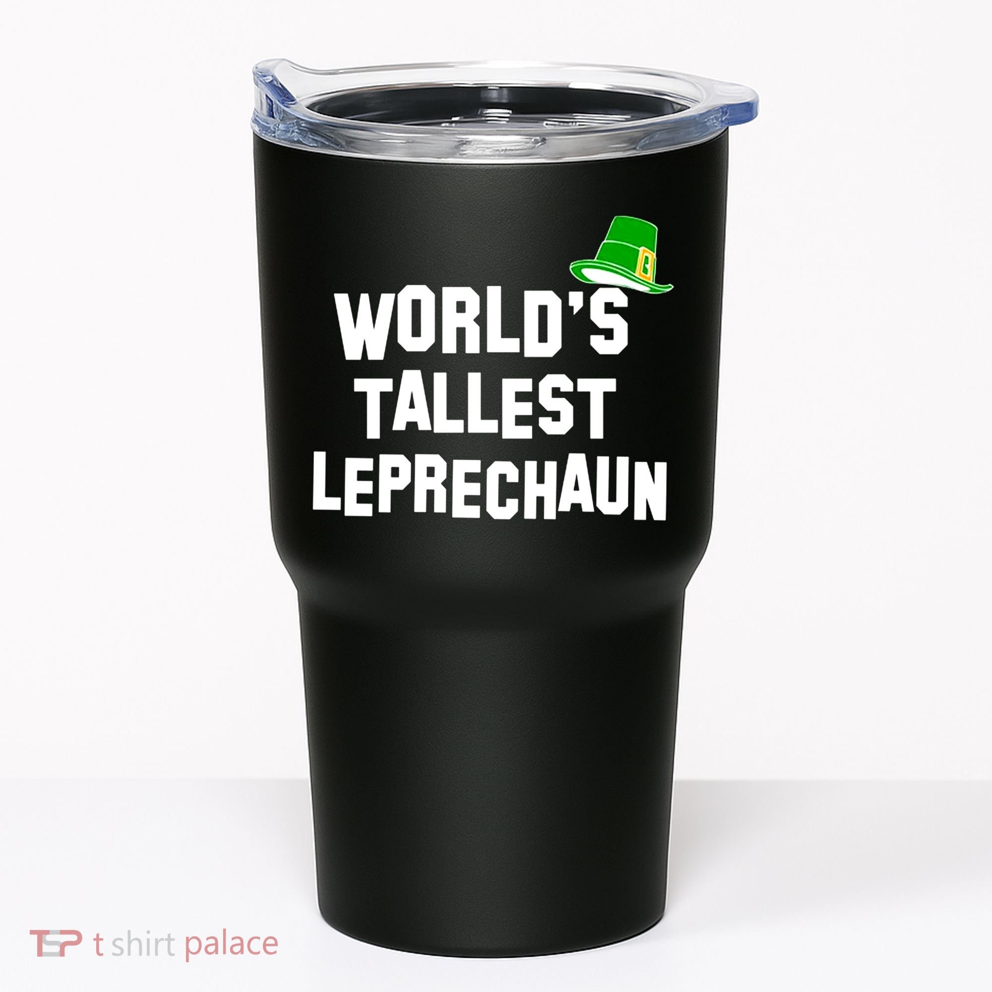 World's Tallest Leprechaun Funny Tumbler