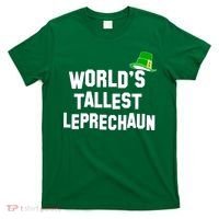 World's Tallest Leprechaun Funny T-Shirt thumb 0
