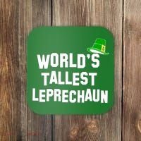 World's Tallest Leprechaun Funny Coaster thumb 0