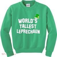 World's Tallest Leprechaun Funny Kids Sweatshirt thumb 0