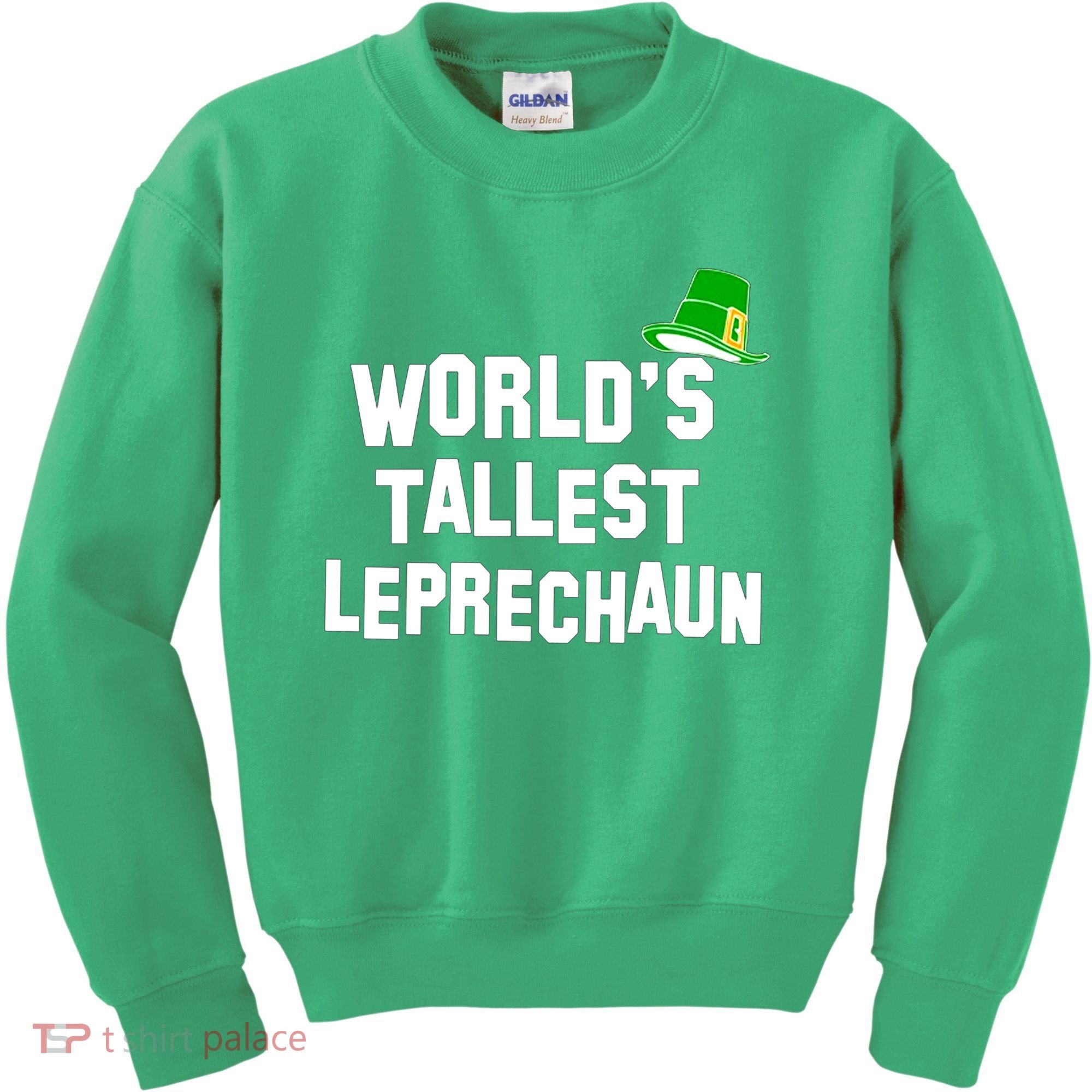 World's Tallest Leprechaun Funny Kids Sweatshirt