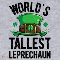 World's Tallest Leprechaun St Patricks Day Funny Gift Meaningful Gift Women's Sweatshirt thumb 2