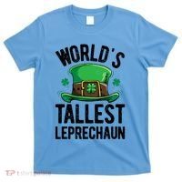 World's Tallest Leprechaun St Patricks Day Funny Gift Meaningful Gift T-Shirt thumb 0