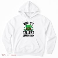 World's Tallest Leprechaun St Patricks Day Funny Gift Meaningful Gift Hoodie thumb 0