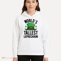 World's Tallest Leprechaun St Patricks Day Funny Gift Meaningful Gift Hoodie thumb 5