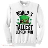 World's Tallest Leprechaun St Patricks Day Funny Gift Meaningful Gift Sweatshirt thumb 0