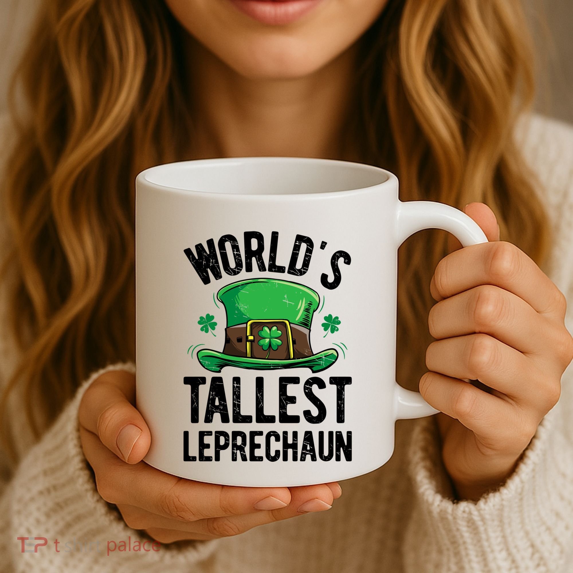 World's Tallest Leprechaun St Patricks Day Funny Gift Meaningful Gift Coffee Mug