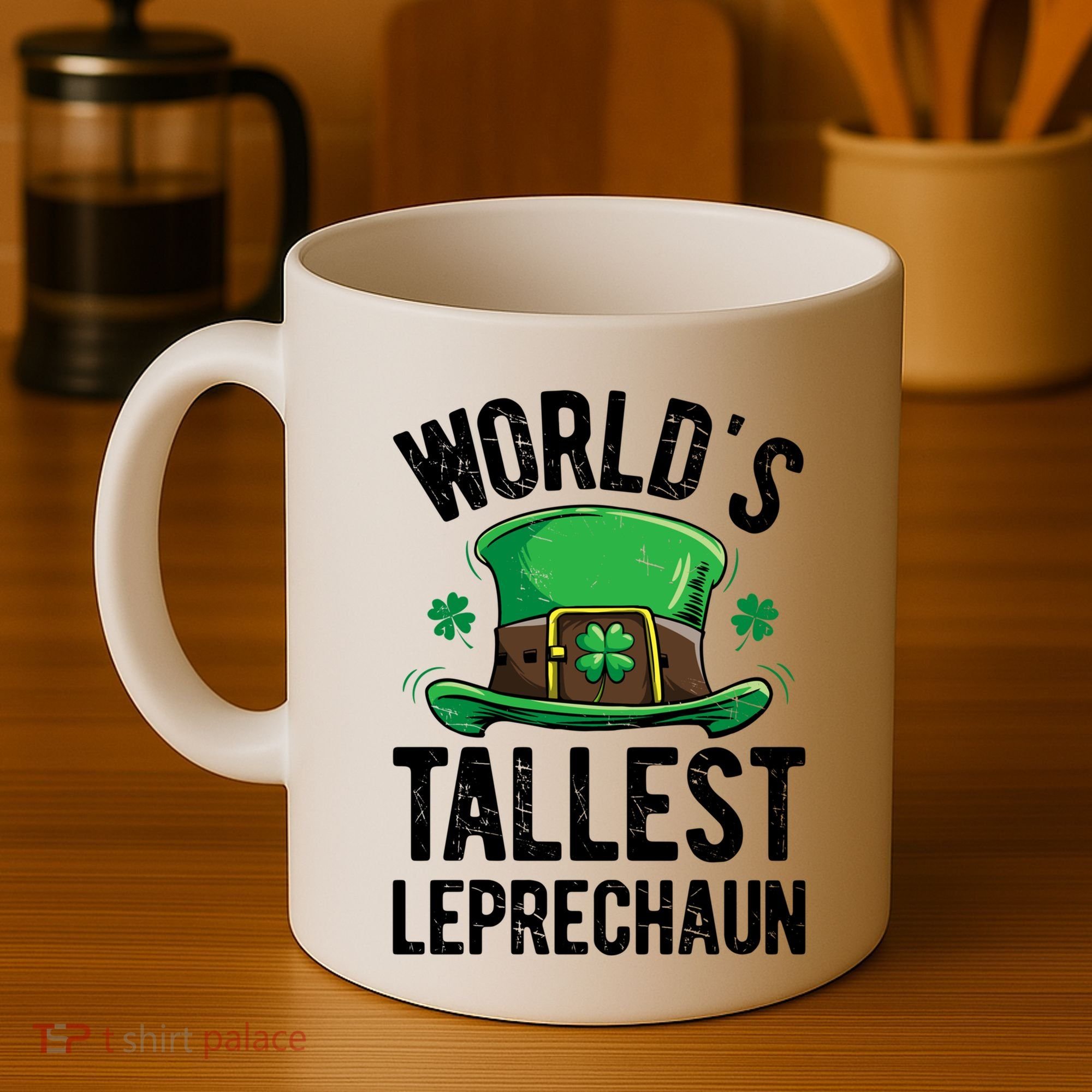World's Tallest Leprechaun St Patricks Day Funny Gift Meaningful Gift Coffee Mug
