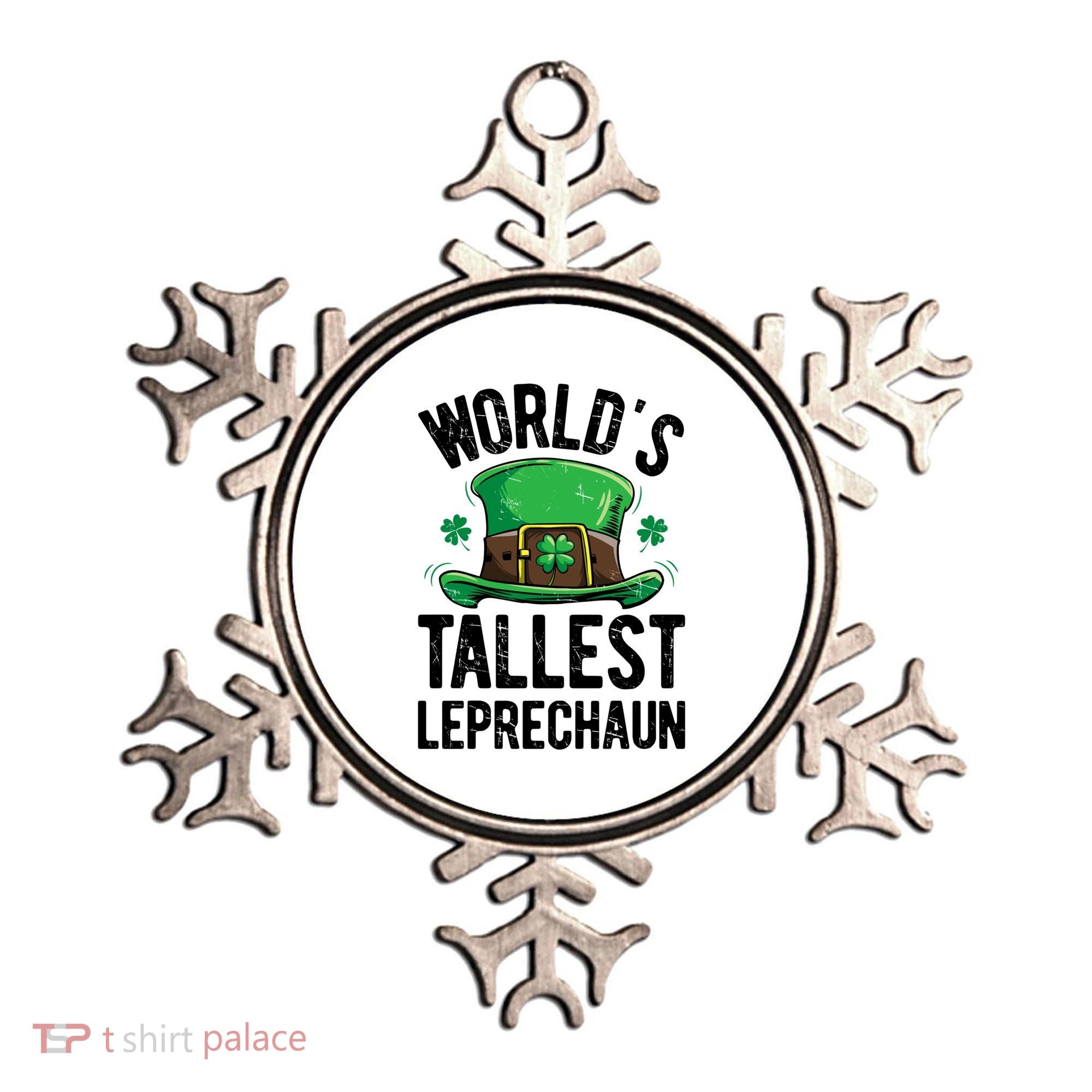 World's Tallest Leprechaun St Patricks Day Funny Gift Meaningful Gift Ornament