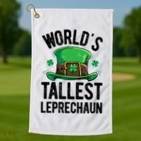 World's Tallest Leprechaun St Patricks Day Funny Gift Meaningful Gift Golf Towel thumb 1