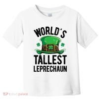 World's Tallest Leprechaun St Patricks Day Funny Gift Meaningful Gift Toddler T-Shirt thumb 0