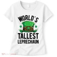 World's Tallest Leprechaun St Patricks Day Funny Gift Meaningful Gift Women's T-Shirt thumb 0