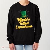World's Tallest Leprechaun Meaningful Gift Women's Sweatshirt thumb 0