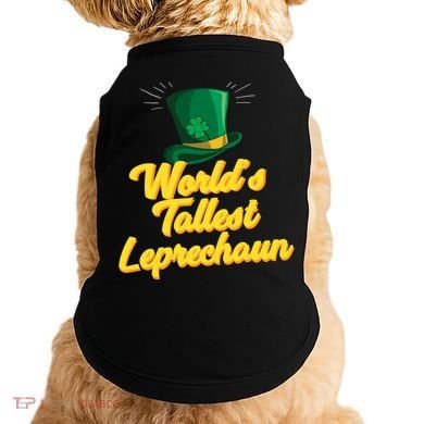 World's Tallest Leprechaun Meaningful Gift Doggie Tank