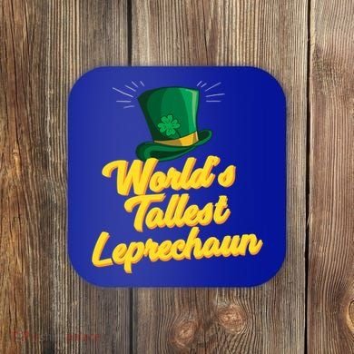World's Tallest Leprechaun Meaningful Gift Coaster