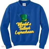 World's Tallest Leprechaun Meaningful Gift Kids Sweatshirt thumb 0
