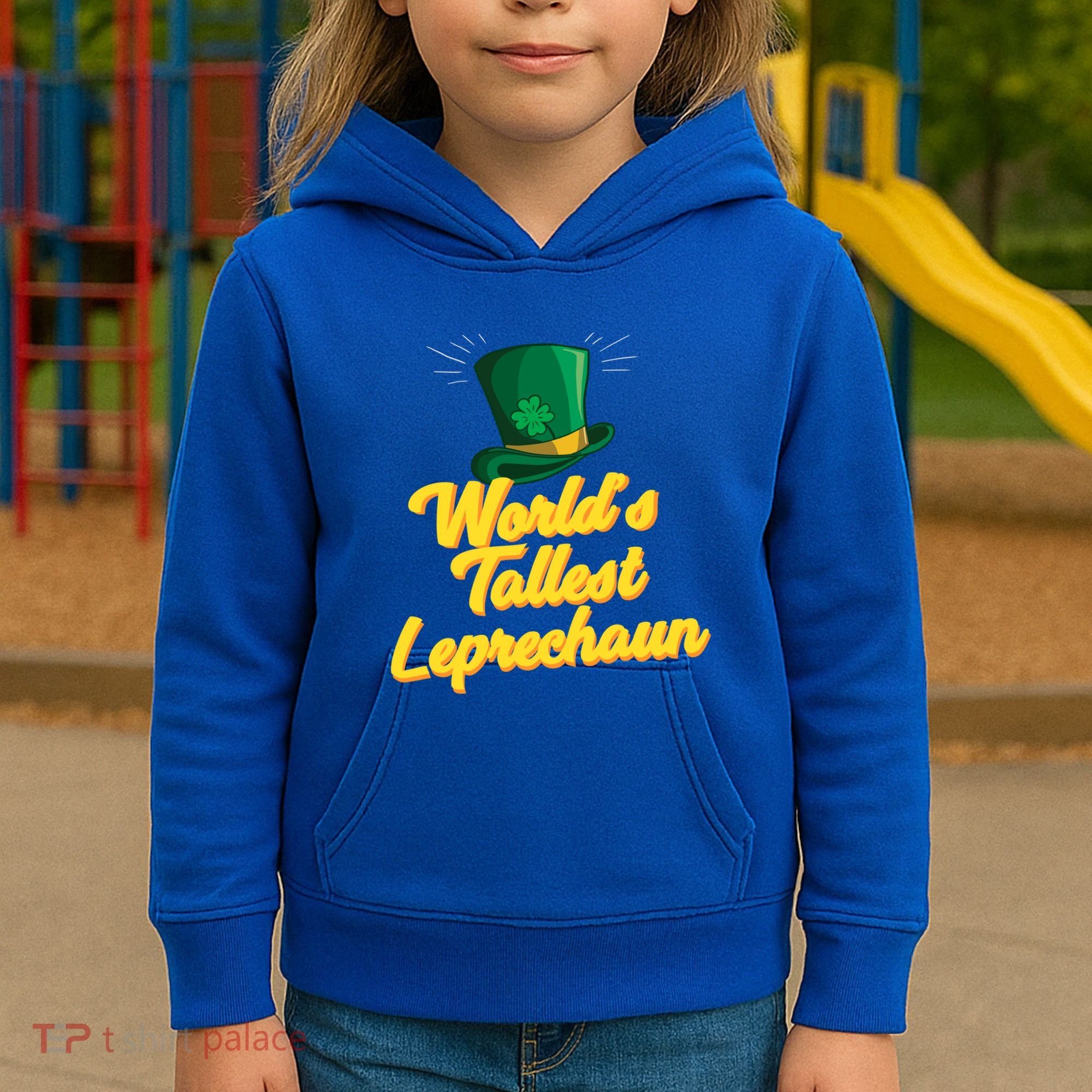 World's Tallest Leprechaun Meaningful Gift Kids Hoodie