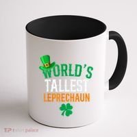 World’S Tallest Leprechaun Funny St PatrickS Day Coffee Mug thumb 1