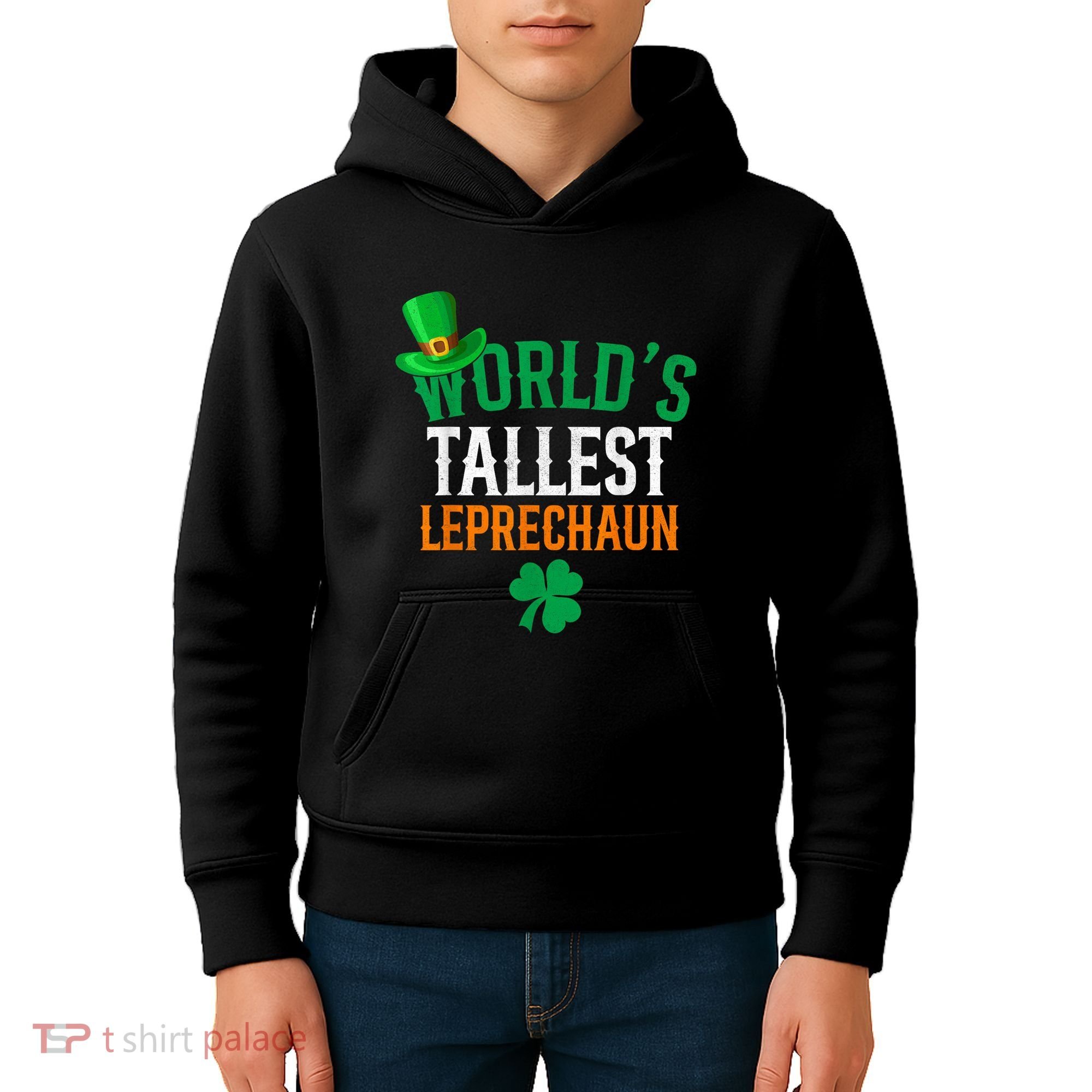 World’S Tallest Leprechaun Funny St PatrickS Day Kids Hoodie