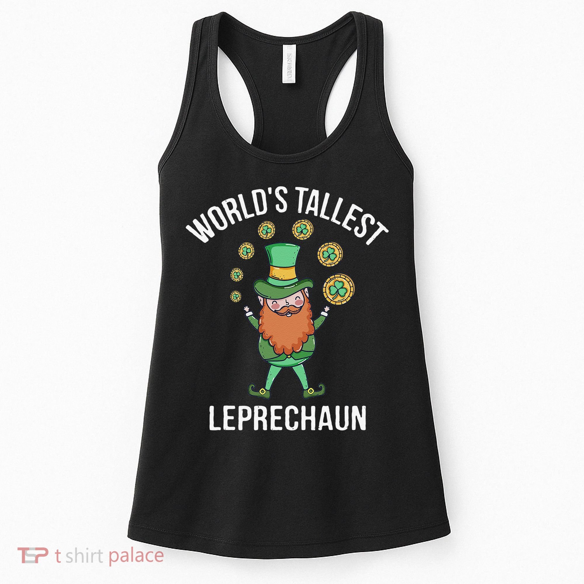 World's Tallest Leprechaun Saint Patrick's Day Gift Women's Tank Top