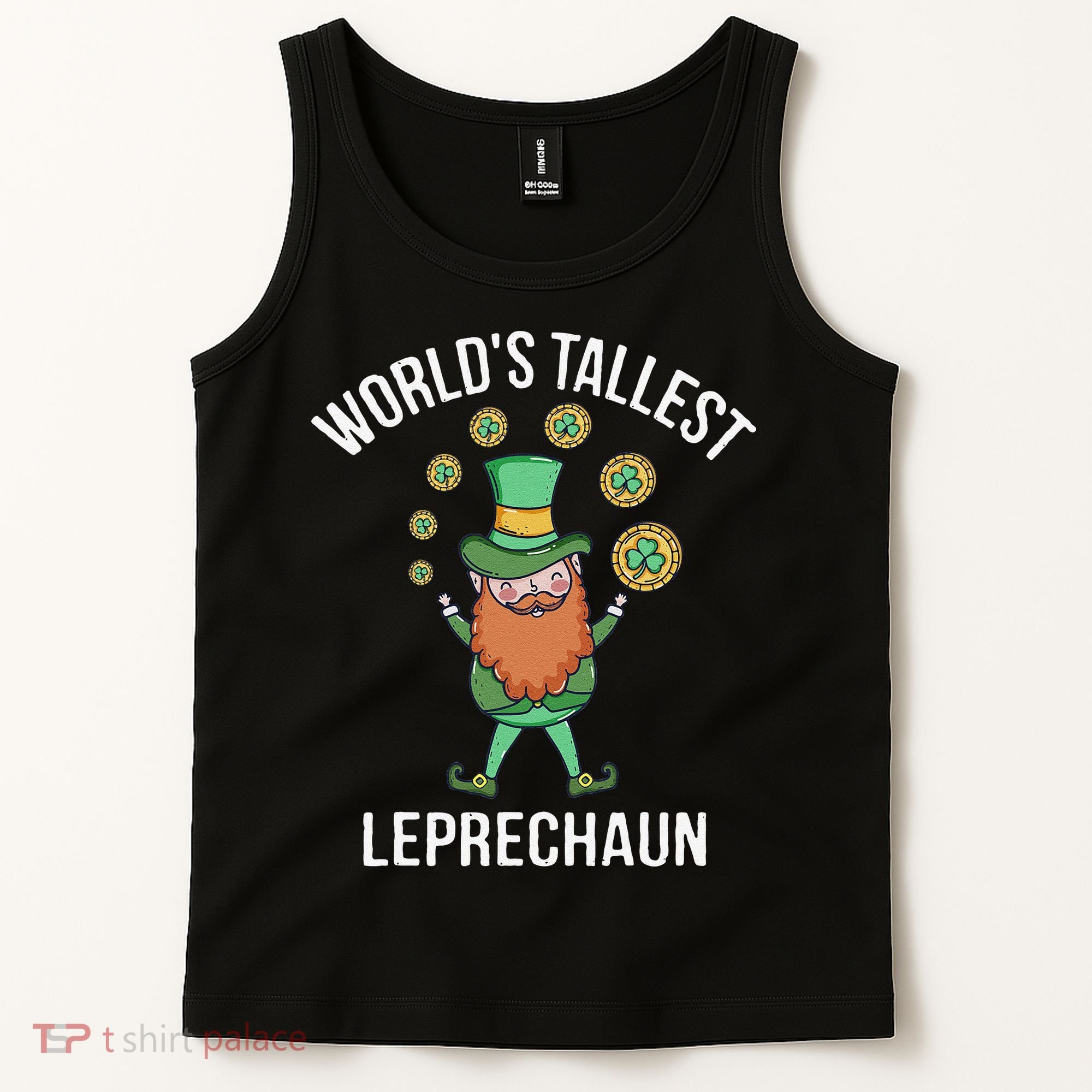 World's Tallest Leprechaun Saint Patrick's Day Gift Tank Top