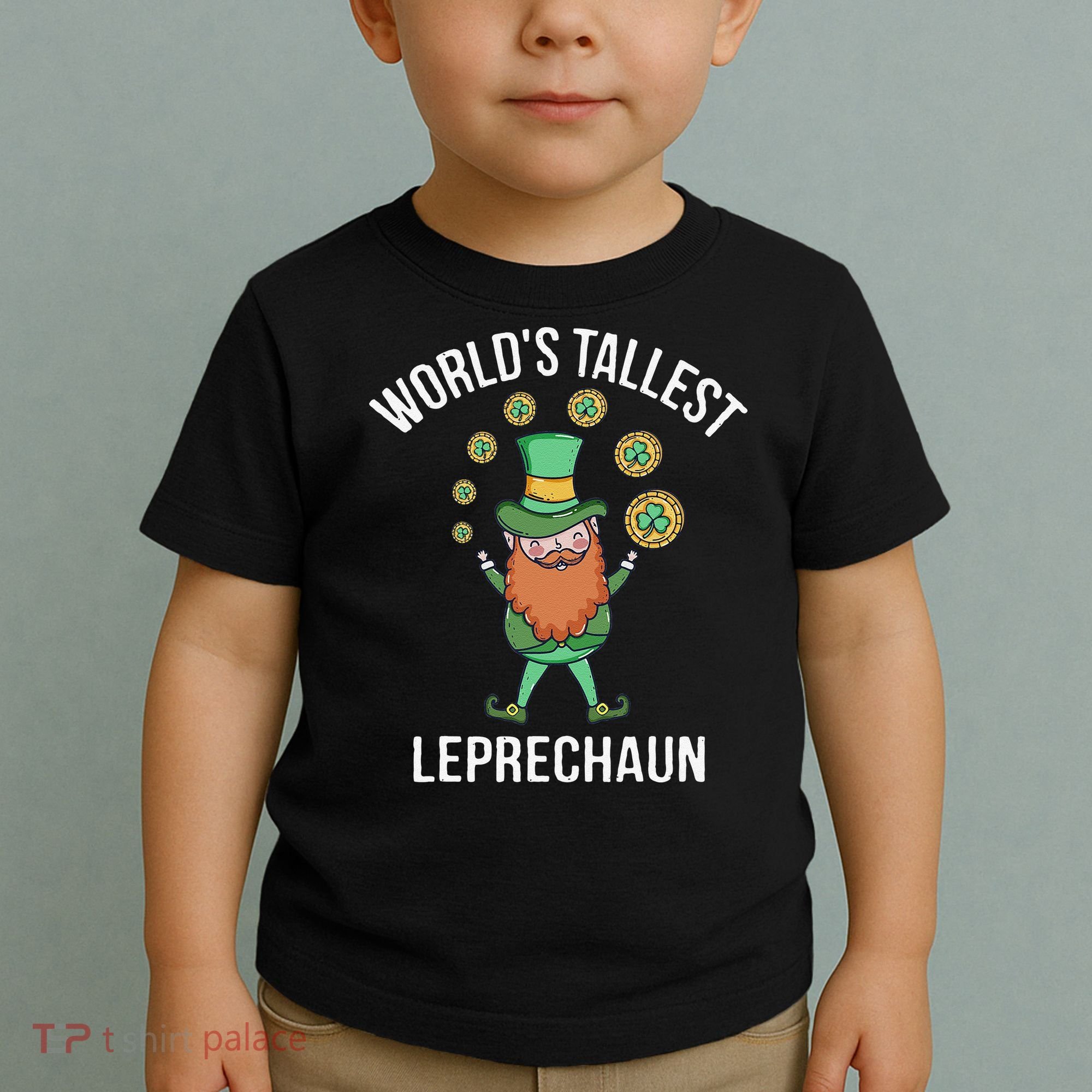 World's Tallest Leprechaun Saint Patrick's Day Gift Toddler T-Shirt