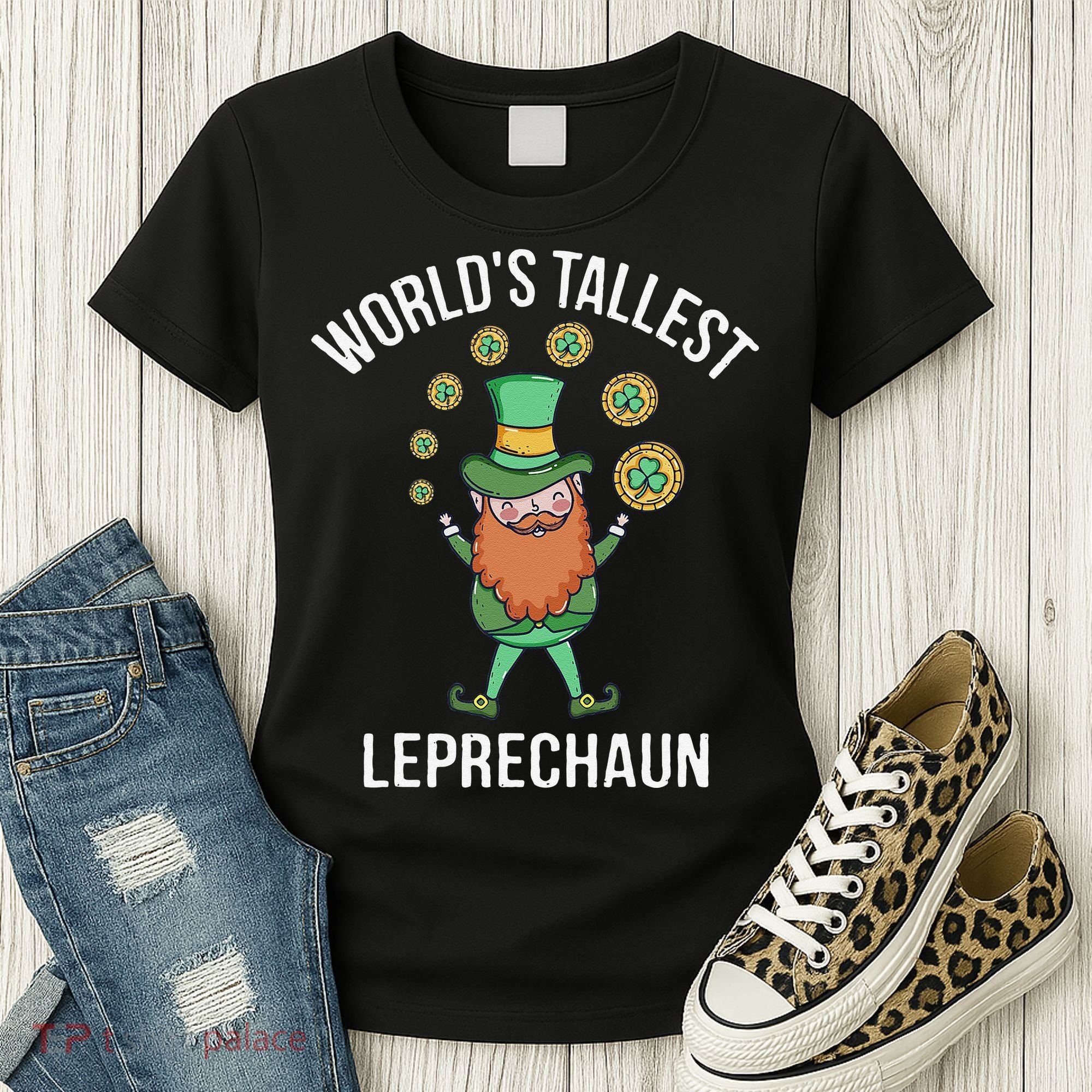 World's Tallest Leprechaun Saint Patrick's Day Gift Women's T-Shirt