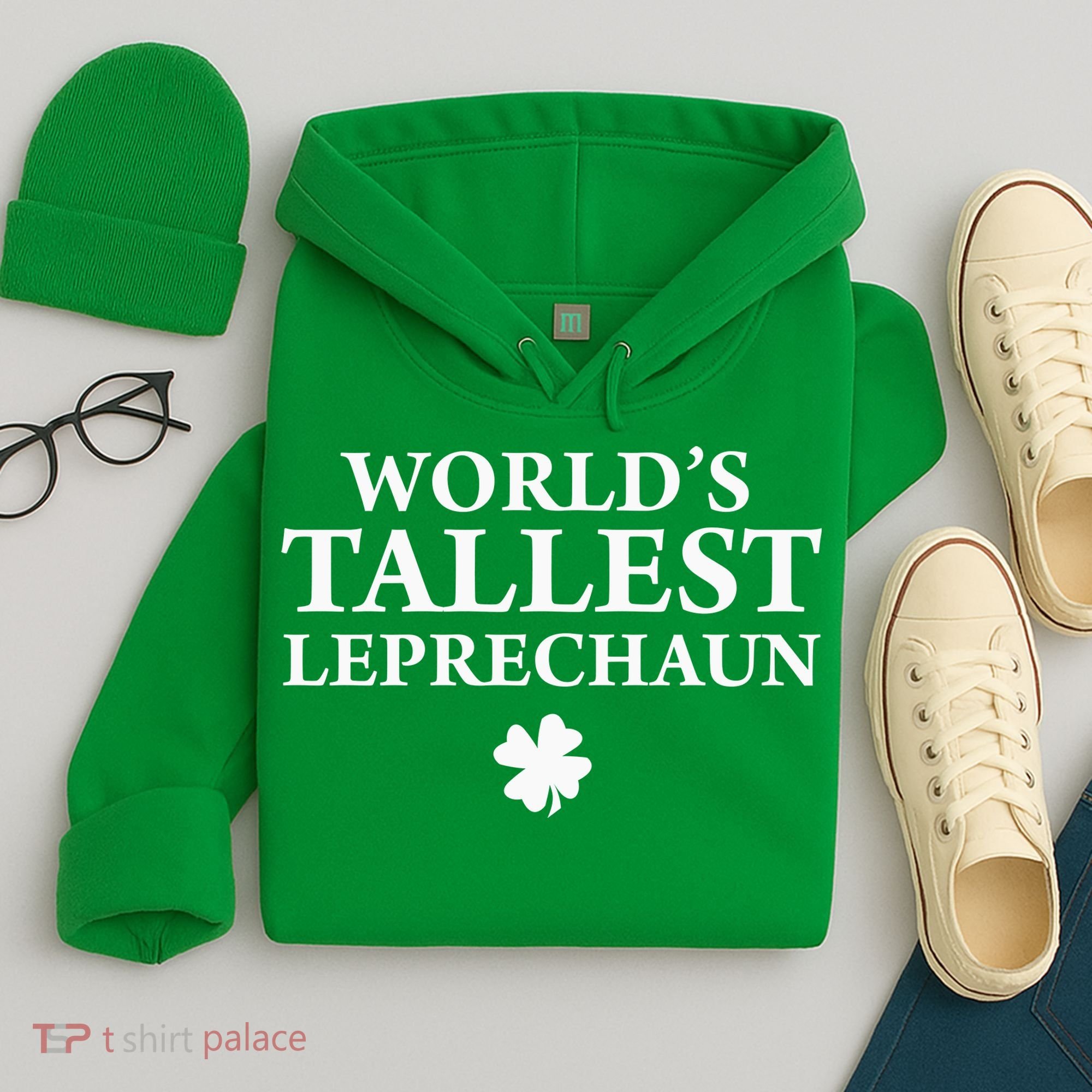 WorldS Tallest Leprechaun Clover Funny St Patricks Day Hoodie