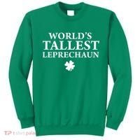 WorldS Tallest Leprechaun Clover Funny St Patricks Day Sweatshirt thumb 0