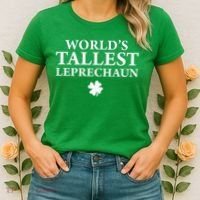 WorldS Tallest Leprechaun Clover Funny St Patricks Day Women's T-Shirt thumb 2