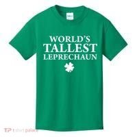 WorldS Tallest Leprechaun Clover Funny St Patricks Day Kids T-Shirt thumb 0
