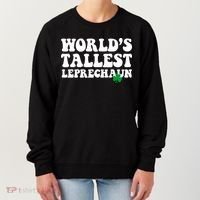 Worlds Tallest Leprechaun St Patricks Clover Women's Sweatshirt thumb 0