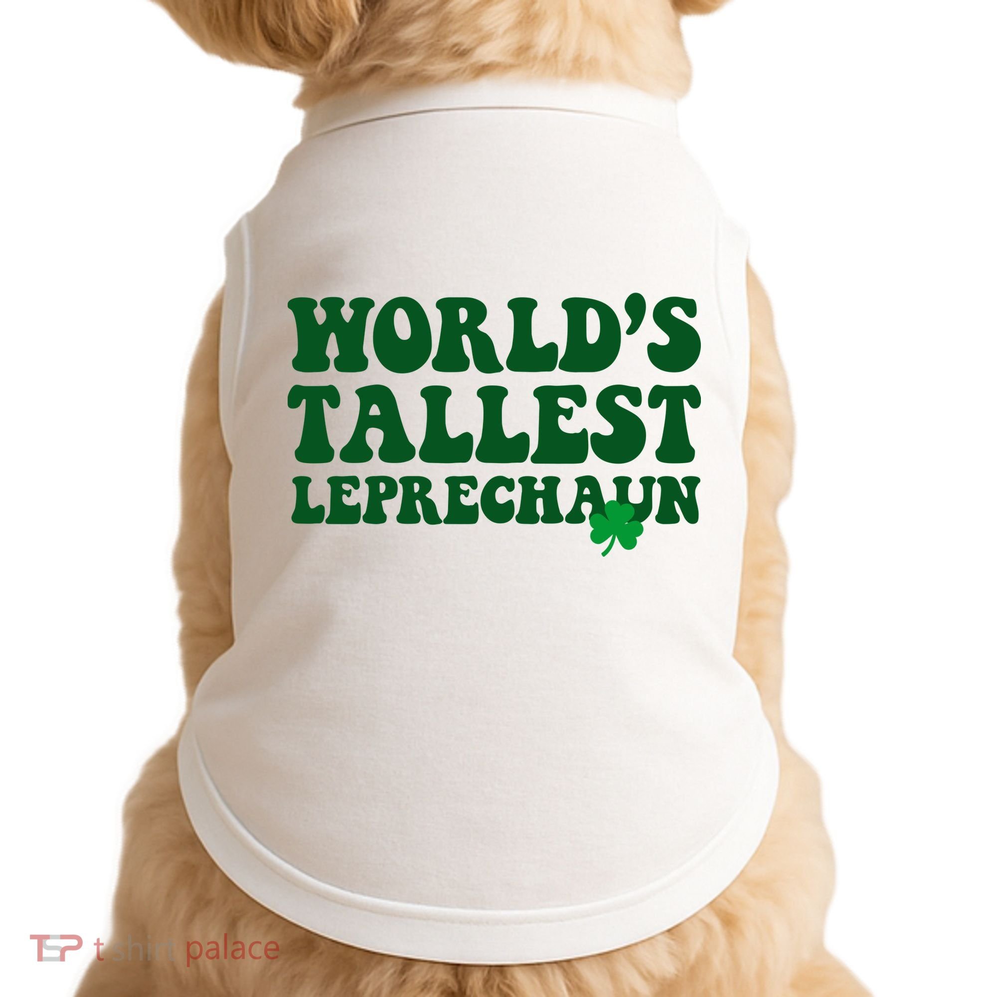 Worlds Tallest Leprechaun St Patricks Clover Doggie Tank