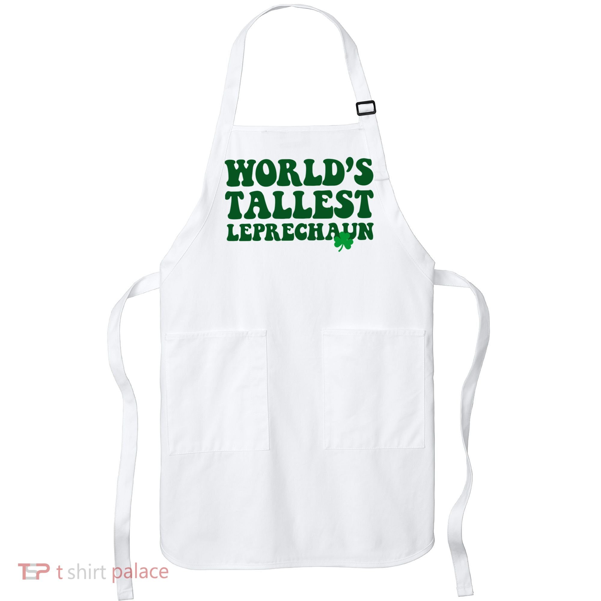 Worlds Tallest Leprechaun St Patricks Clover Apron
