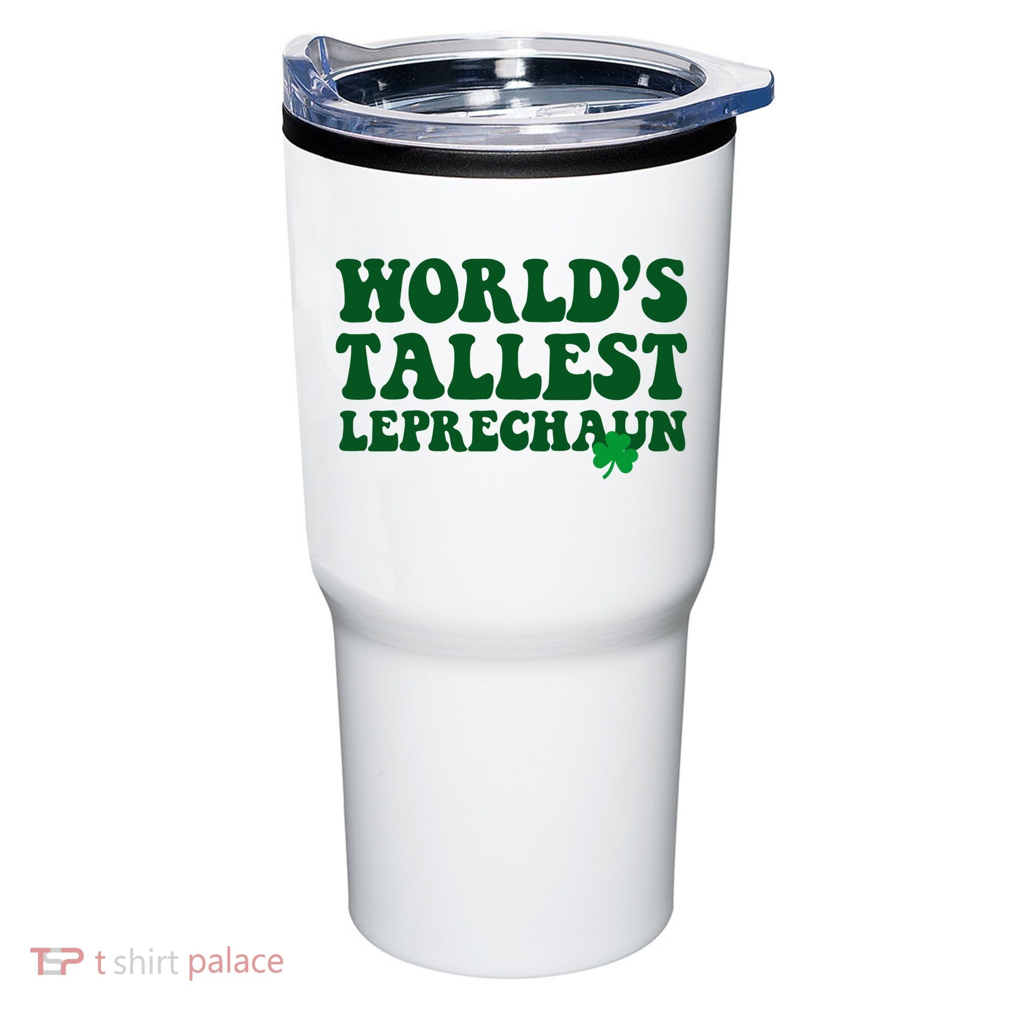 Worlds Tallest Leprechaun St Patricks Clover Tumbler