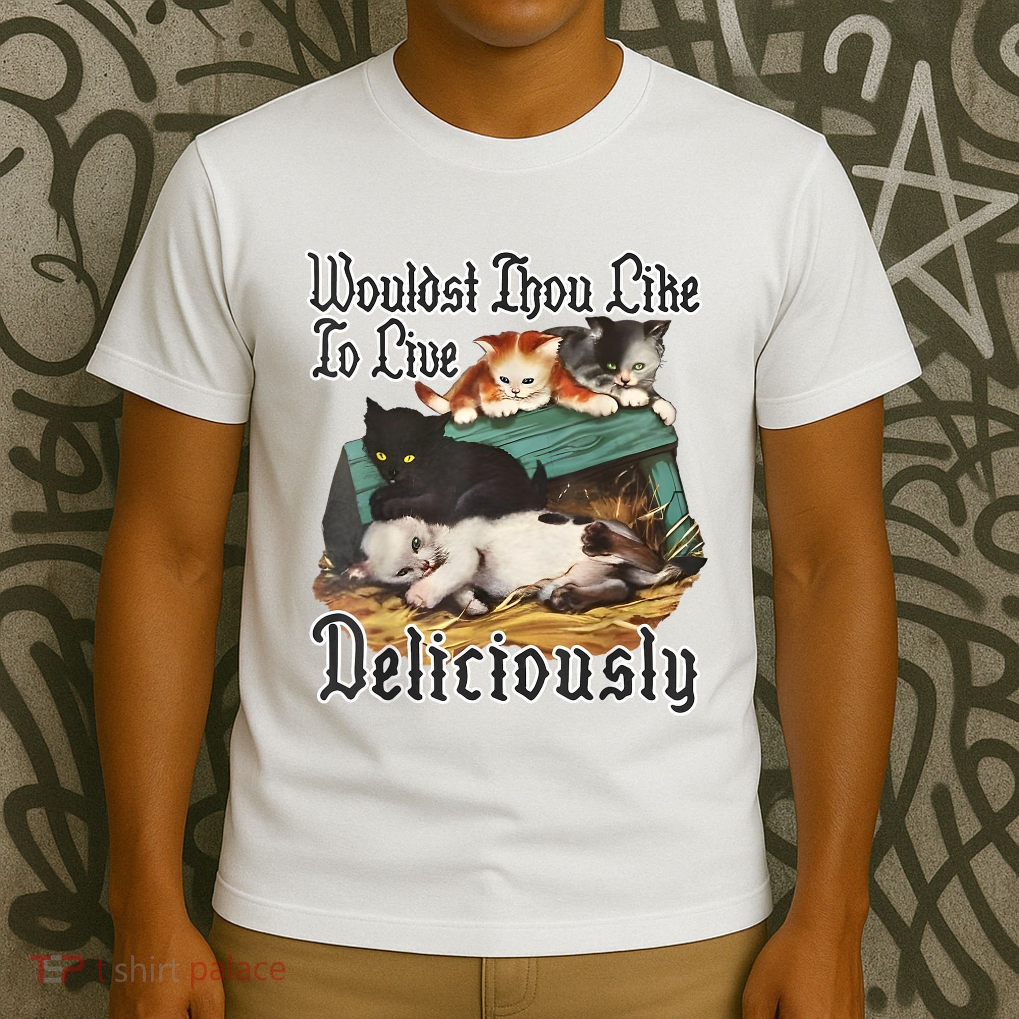 Wouldst Thou Like To Live Deliciously T-Shirt