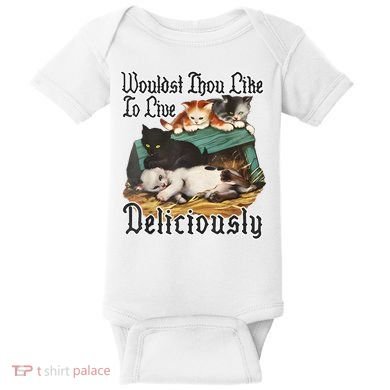 Wouldst Thou Like To Live Deliciously Baby Bodysuit